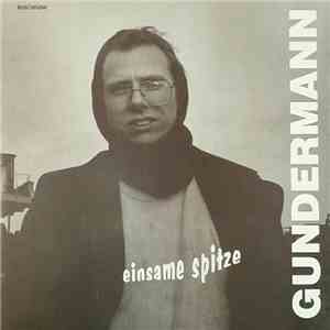 Gundermann - Einsame Spitze