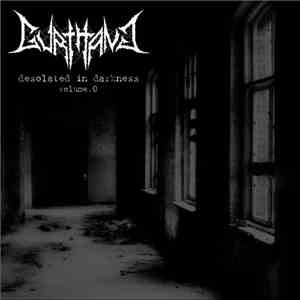 Gurthang  - Desolated In Darkness: Volume.0