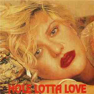 Hole  - Hole Lotta Love