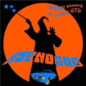 HypNoGoG - Orange Wizard In A Blue GTO