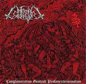 Infernal Execrator - Conglomeration Goatcult Profanextermination