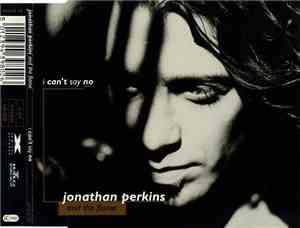 Jonathan Perkins And The Flame  - I Can't Say No