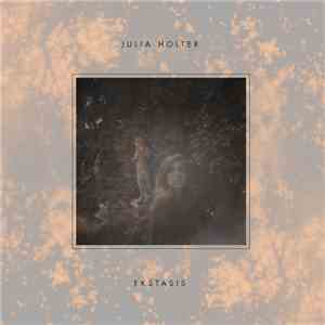 Julia Holter - Ekstasis