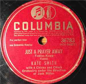Kate Smith  - Just A Prayer Away / All Of My Life