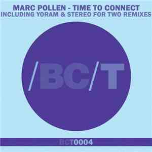 Marc Pollen - Time To Connect