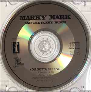 Marky Mark & The Funky Bunch - You Gotta Believe