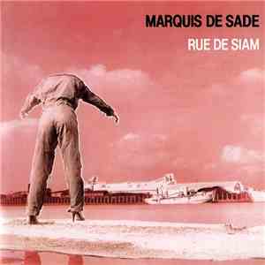 Marquis De Sade - Rue De Siam