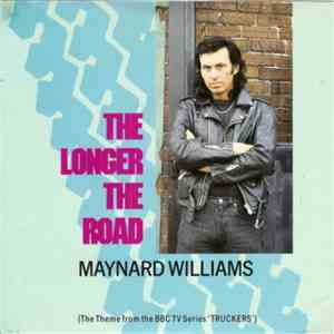 Maynard Williams - The Longer The Road