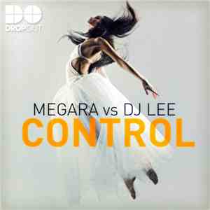 Megara vs DJ Lee - Control