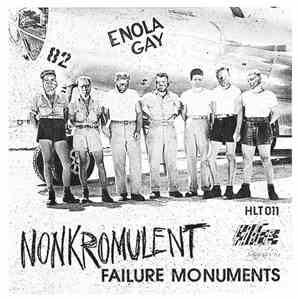 Nonkromulent - Failure Monuments