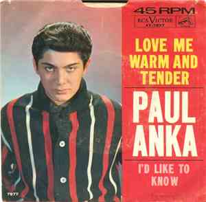Paul Anka - Love Me Warm And Tender