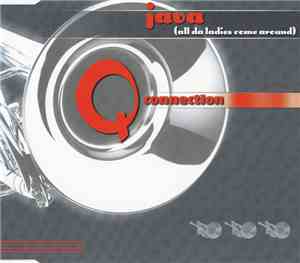 Q Connection - Java (All Da Ladies Come Around)