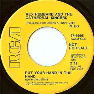 Rex Humbard And The Cathedral Singers - Put Your Hand In The Hand