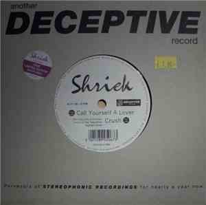 Shriek - Call Yourself A Lover