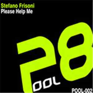 Stefano Frisoni - Please Help Me