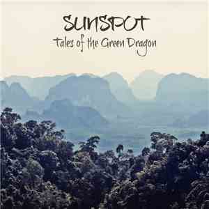 Sunspot - Tales Of The Green Dragon
