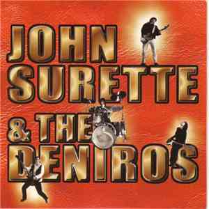 The Deniros - John Surette and the Deniros