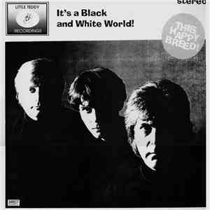 This Happy Breed! - It's A Black And White World!