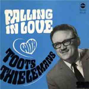 Toots Thielemans - Falling In Love With