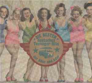Various - Die Besten Deutschen Teenager Hits der 50er & 60er