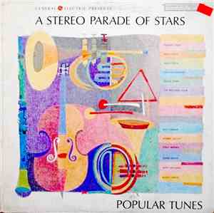 Various - General Electric Presents A Stereo Parade Of Stars - Popular Tune ...