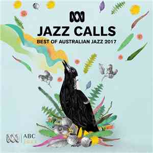 Various - Jazz Calls: Best of Australian Jazz 2017