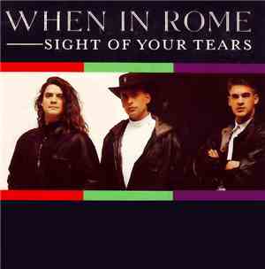 When In Rome - Sight Of Your Tears
