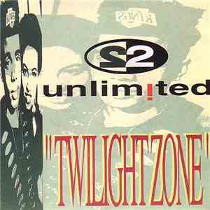 2 Unlimited - Twilight Zone
