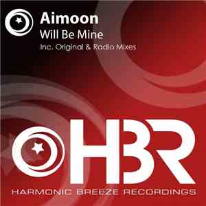 Aimoon - Will Be Mine
