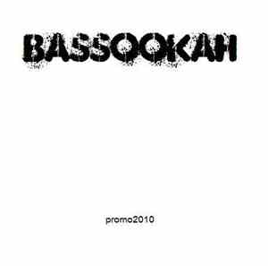Bassookah - Promo2010