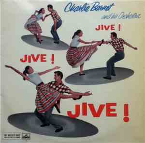Charlie Barnet And His Orchestra - Jive! Jive! Jive!