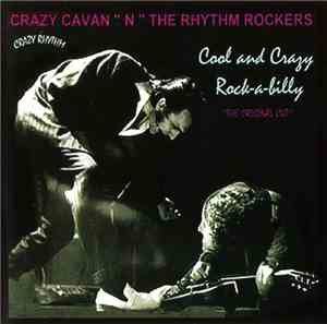 Crazy Cavan And The Rhythm Rockers - Cool And Crazy Rock-A-Billy
