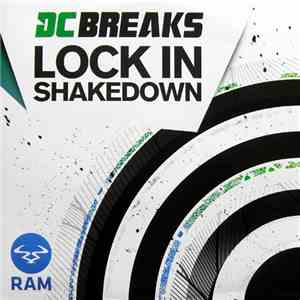 DC Breaks - Lock In / Shakedown