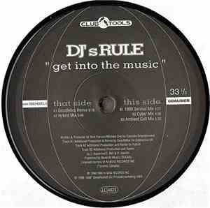 DJ's Rule - Get Into The Music