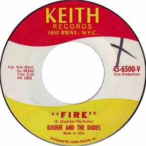 Dougie And The Dudes - Fire / Settle Down