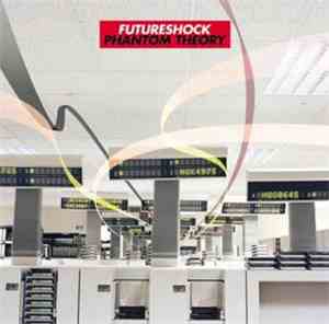 Futureshock - Phantom Theory