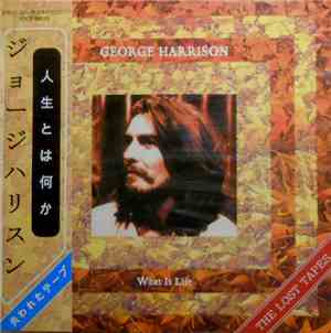 George Harrison - What Is Life