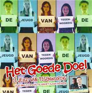 Het Goede Doel - De Jeugd Van Tegenwoordig