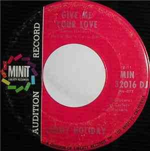 Jimmy Holiday - Give Me Your Love / Everybody Needs Help