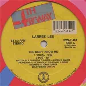 Larree' Lee - You Don't Know Me