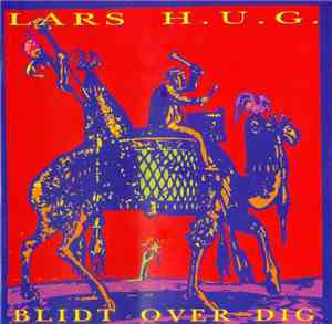 Lars H.U.G. - Blidt Over Dig