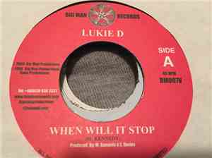 Lukie D - When Will It Stop