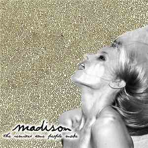 Madison  - The Remixes Some People Make