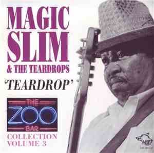 Magic Slim & The Teardrops - Teardrop