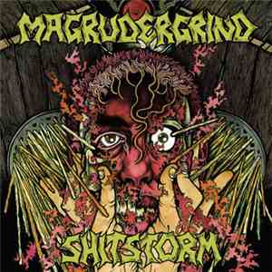 Magrudergrind / Shitstorm - Magrudergrind / Shitstorm