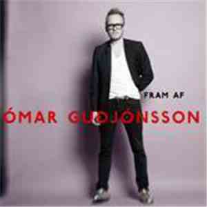 Ómar Guðjónsson - Fram af