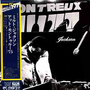 Milt Jackson - The Milt Jackson Big 4 At The Montreux Jazz Festival 1975