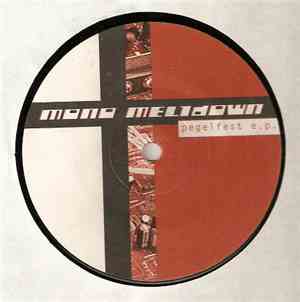 Mono Meltdown - Pegelfest EP