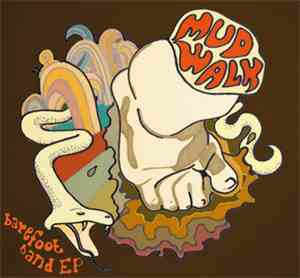 Mud Walk - Barefoot band ep