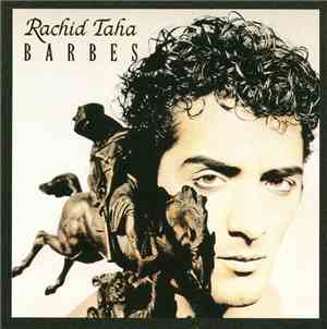 Rachid Taha - Barbes